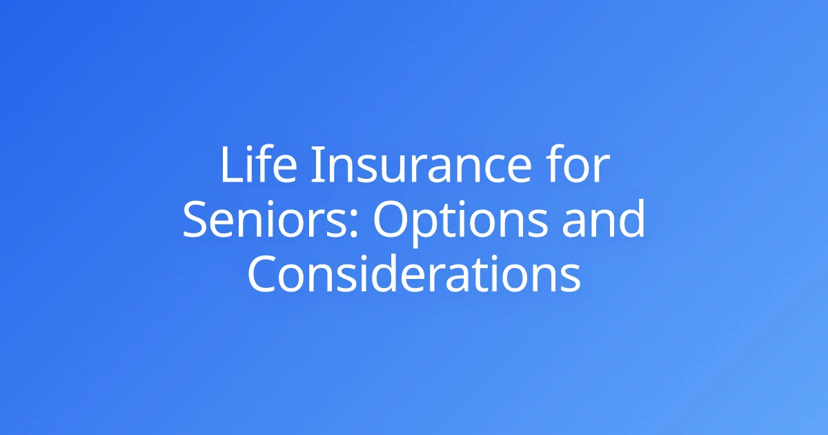 Life Insurance for Seniors: Options and Considerations | The Policy ...